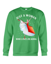 Load image into Gallery viewer, Just A Woman Loves Dancing And Reading Books Sweatshirt