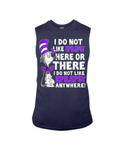 Load image into Gallery viewer, I Do Not Like Epilepsy Anywhere T-Shirt Unisex Long Sleeve