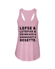Load image into Gallery viewer, Lefse Lutefisk Krumkake Quote T-Shirt Gift Ladies Flowy Tank