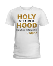Load image into Gallery viewer, Holly Bible Christian Quote Tee Ladies Tee