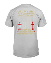 Load image into Gallery viewer, Lived By A Code Back Side T-Shirt Guys Tee