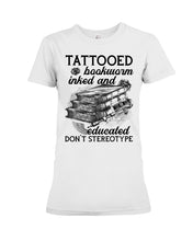 Load image into Gallery viewer, Tattooed Bookwarm Inked And Educated T-Shirt Ladies Tee