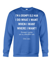 Load image into Gallery viewer, Grumpy Old Man January Wife Black Quote T-Shirt Sweatshirt