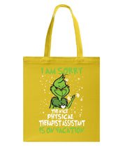 Load image into Gallery viewer, Funny Grinch Quote Physical Therapist On Vacation Christmas Tee Basketweave Tote Bag