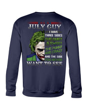 Load image into Gallery viewer, July Guy Joker Quiet Sweet Funny Crazy Black T-Shirt Sweatshirt