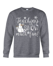 Load image into Gallery viewer, Teaching Is Snow Much Fun Christmas Snowman Gift For Family Sweatshirt