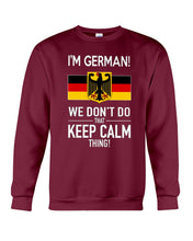 Load image into Gallery viewer, Keep Calm German Funny Quote Sweatshirt