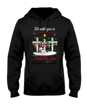 Load image into Gallery viewer, Savior Christ The Lord Gift For Christmas Gift T-Shirt Hoodie