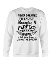 Load image into Gallery viewer, I Marry A Freaking Awesome Husband Gift For Wife T-Shirt Sweatshirt