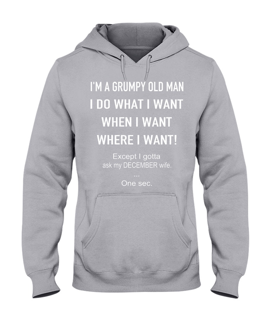 Grumpy Old Man December Wife Black Quote T-Shirt Hoodie