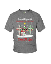 Load image into Gallery viewer, Savior Christ The Lord Gift For Christmas Gift T-Shirt Youth Tee