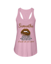 Load image into Gallery viewer, Samantha A Mouth She Can't Control Lipsquote Name T-Shirt Ladies Flowy Tank