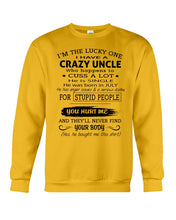 Load image into Gallery viewer, I Have A Crazy Uncle Funny Quote Tee Gift Sweatshirt