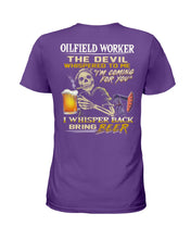 Load image into Gallery viewer, Oilfield Worker Beer Lover Gift Funny Tee Ladies Tee