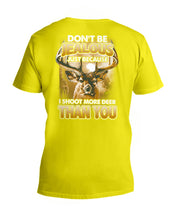 Load image into Gallery viewer, Deer Hunting Funny Quote Tee Gift For Hunter Guys V-Neck