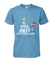 Load image into Gallery viewer, Cute Stitch Is This Jolly Enough Christmas Gift Tee Guys Tee