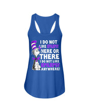 Load image into Gallery viewer, I Do Not Like Epilepsy Anywhere T-Shirt Ladies Flowy Tank