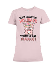 Load image into Gallery viewer, Funny Fat Pig Quote Custom T-Shirt For Friends Family Ladies Tee