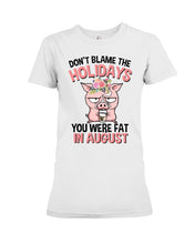 Load image into Gallery viewer, Funny Fat Pig Quote Custom T-Shirt For Friends Family Ladies Tee