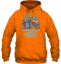Load image into Gallery viewer, Gift For Book Lovers Funny Quote T-Shirt Hoodie