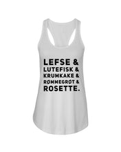 Load image into Gallery viewer, Lefse Lutefisk Krumkake Quote T-Shirt Gift Ladies Flowy Tank