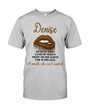 Load image into Gallery viewer, Denise A Mouth She Can't Control Quote T-Shirt Guys Tee