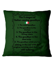 Load image into Gallery viewer, Italian Say Goodbye Funny Tee Pillow Cover