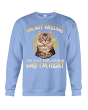 Load image into Gallery viewer, Cat Lovers T-Shirt Not Arguing Just Explaining Sweatshirt