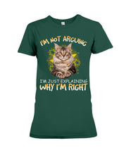 Load image into Gallery viewer, Cat Lovers T-Shirt Not Arguing Just Explaining Ladies Tee