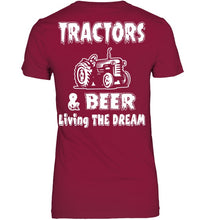 Load image into Gallery viewer, Tractors And Beer Living The Dream Gift For Daddy Father Farmers Ladies Tee