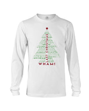 Load image into Gallery viewer, Last Christmas Wham Gift For Christmas Unisex Long Sleeve