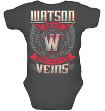 Load image into Gallery viewer, Watson Blood Runs Through Veins Black Quote Name T-Shirt Baby Onesie