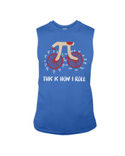 Load image into Gallery viewer, This Is How I Roll Pi Funny T-Shirt Unisex Long Sleeve