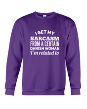 Load image into Gallery viewer, Danish Sarcasm Inherited Women Sweatshirt