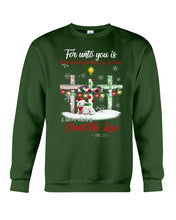Load image into Gallery viewer, Savior Christ The Lord Gift For Christmas Gift T-Shirt Sweatshirt