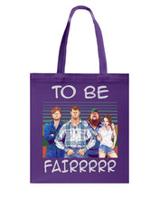 Load image into Gallery viewer, Letterkenny - To Be Fairrr Shirt Basketweave Tote Bag