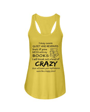 Load image into Gallery viewer, Crazy If You Mess With My Books Gift For Book Lovers T-Shirt Ladies Flowy Tank