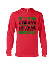 Load image into Gallery viewer, That Kid Is My World Great Gift For Children Family Unisex Long Sleeve