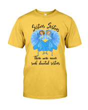 Load image into Gallery viewer, Sisters Sisters Fairy Tale Gift For Girls T-Shirt Guys Tee