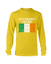 Load image into Gallery viewer, Stubborn Irish Flag Love Ireland Custom T-Shirt Unisex Long Sleeve