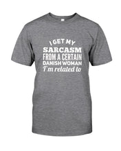 Load image into Gallery viewer, Danish Sarcasm Inherited Women Guys Tee
