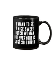 Load image into Gallery viewer, Dutch Woman Sweet Quote Name T-Shirt Mug