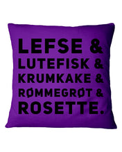 Load image into Gallery viewer, Lefse Lutefisk Krumkake Quote T-Shirt Gift Pillow Cover