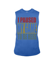 Load image into Gallery viewer, I Pause My Game To Be Here Vintage T-Shirt Unisex Long Sleeve