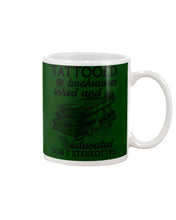 Load image into Gallery viewer, Tattooed Bookwarm Inked And Educated T-Shirt Mug
