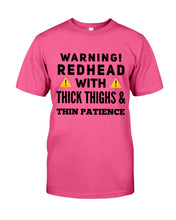 Load image into Gallery viewer, Warning Redhead With Thick Thighs Quote Mug Guys Tee