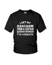 Load image into Gallery viewer, Danish Sarcasm Inherited Women Youth Tee