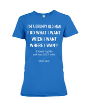 Load image into Gallery viewer, Grumpy Old Man July Wife Black Quote T-Shirt Ladies Tee
