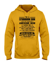 Load image into Gallery viewer, Stubborn Son Loves His Awesome Mom Family Gift T-Shirt Hoodie