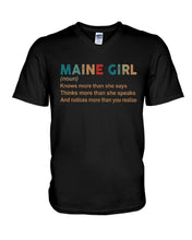 Load image into Gallery viewer, Maine Girl Knows More Than She Says Funny T-Shirt Guys V-Neck